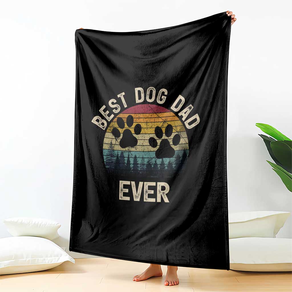 Best Dog Dad Ever Throw Blanket Fathers Day Gift for Dog Lovers TS10 Print Your Wear