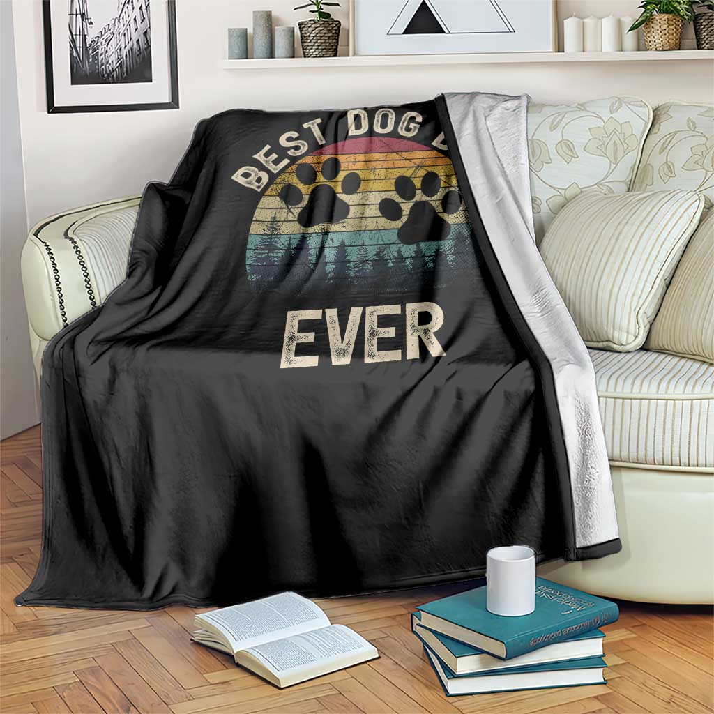 Best Dog Dad Ever Throw Blanket Fathers Day Gift for Dog Lovers TS10 Print Your Wear