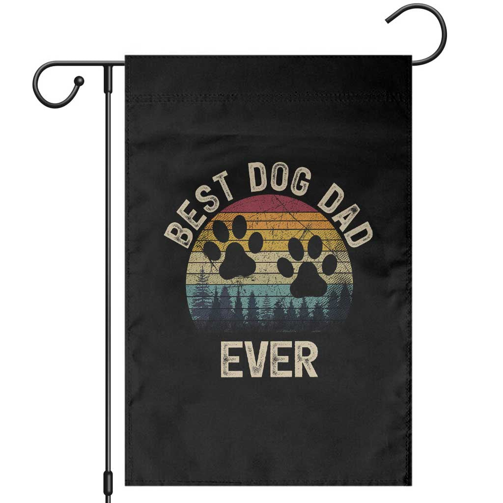 Best Dog Dad Ever Garden Flag Fathers Day Gift for Dog Lovers TS10 Black Print Your Wear