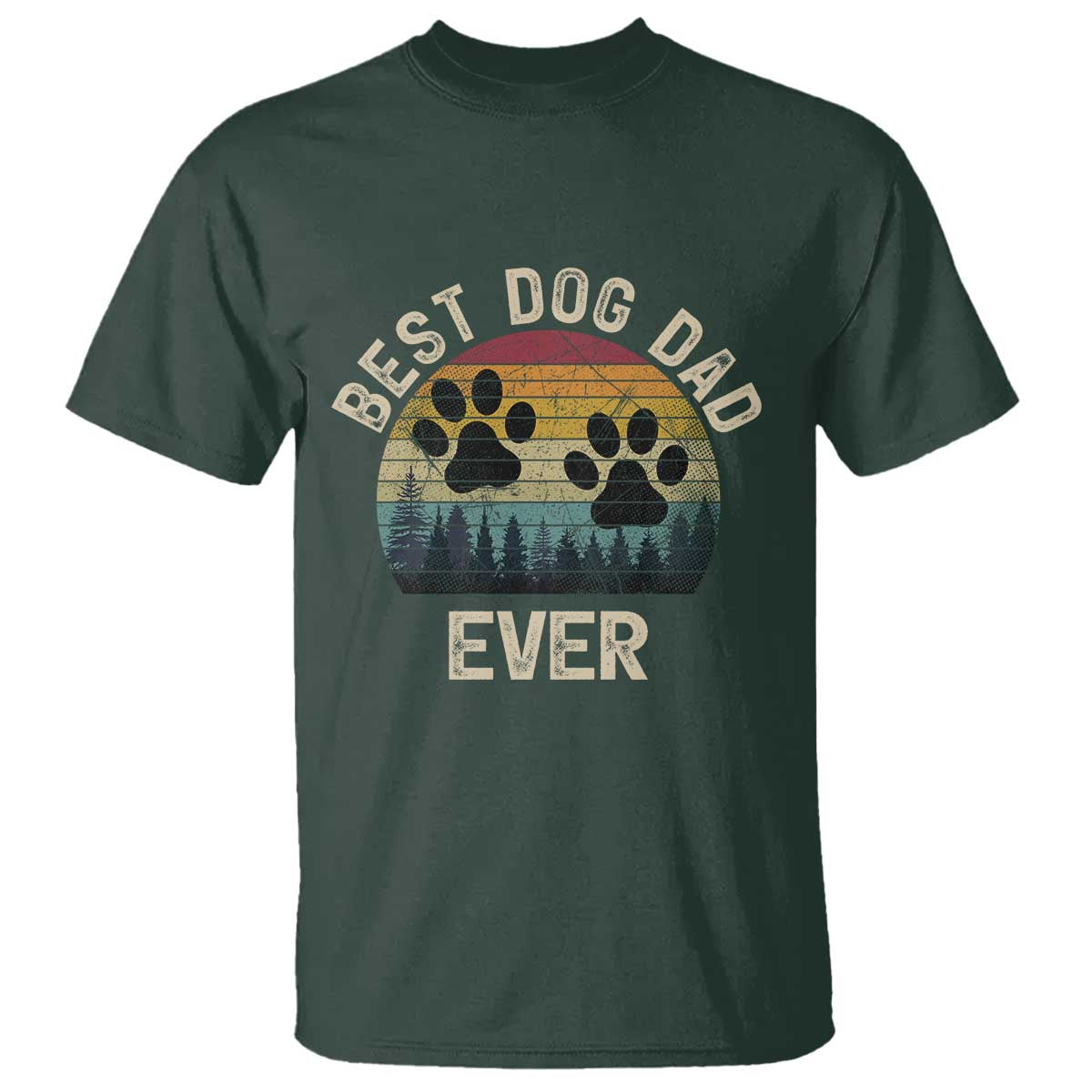Best Dog Dad Ever T Shirt Fathers Day Gift for Dog Lovers TS10 Dark Forest Green Print Your Wear