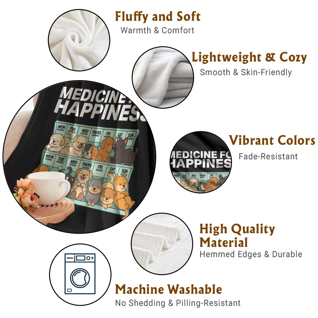 Funny Dog Lover Throw Blanket My Medicine For Happiness Called Cats Everyday TS10 Print Your Wear