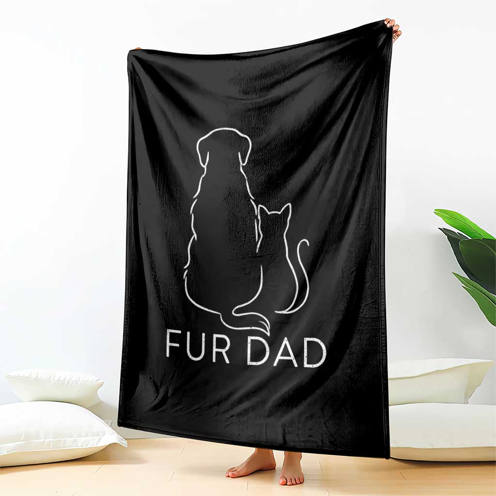 Fur Dad Throw Blanket Pet Lover Cat Dog Dad Funny Fathers Day TS10 Print Your Wear