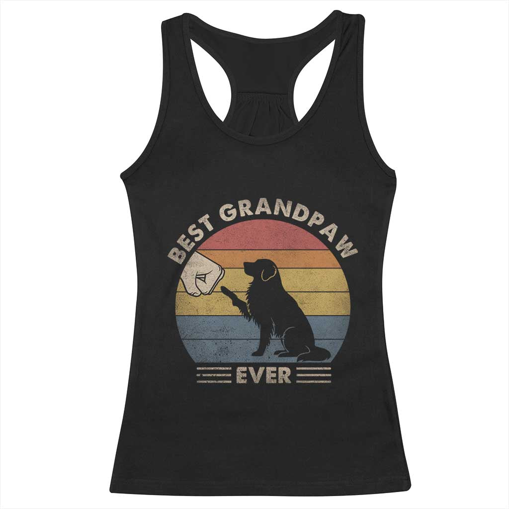Best Grandpaw Ever Racerback Tank Top Retro Dog Grandpa Fathers Day Gift From Dog TS10 Black Print Your Wear