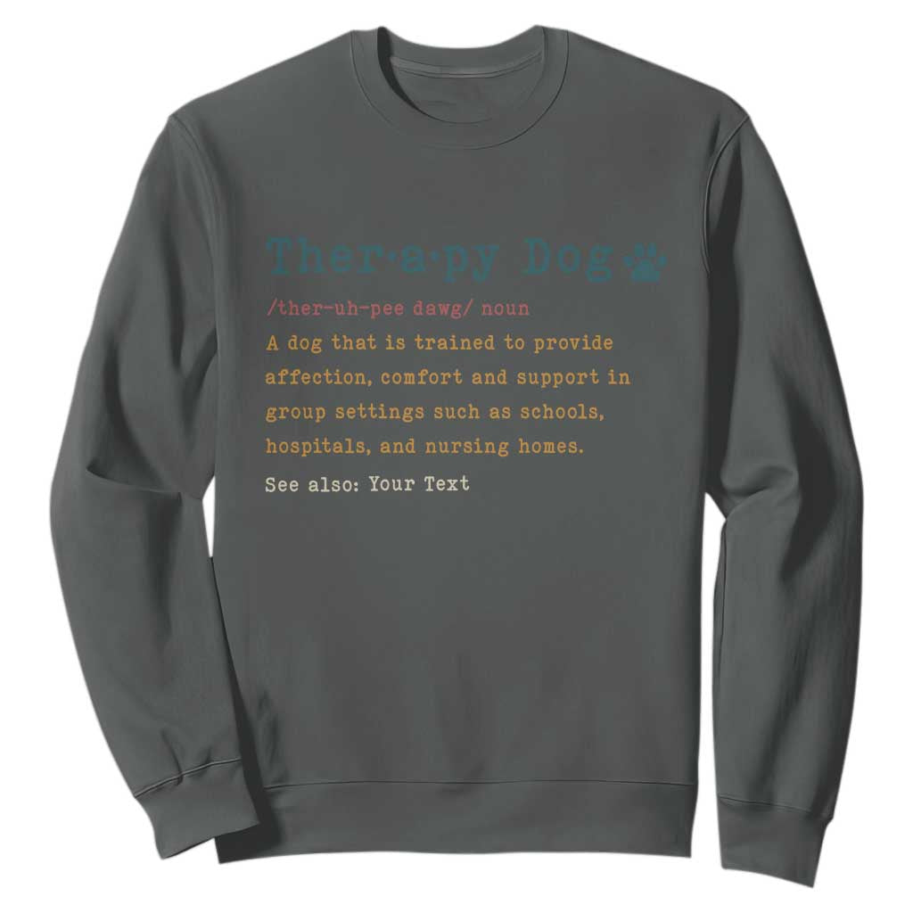 Personalized Therapy Dog Sweatshirt Retro Custom Name Pet Partners TS10 Dark Heather Print Your Wear