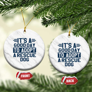Dog Rescue Ceramic Ornament Its A Good Day to Adopt Rescue Dog TS10 1pc White Marble Print Your Wear