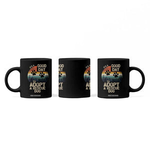 Dog Rescue Coffee Mug Retro Its A Good Day to Adopt Rescue Dog TS10 Print Your Wear