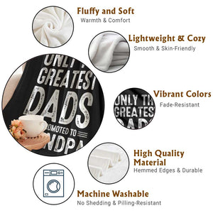 Greatest Dads Get Promoted To Grandpa Throw Blanket TS10 Print Your Wear