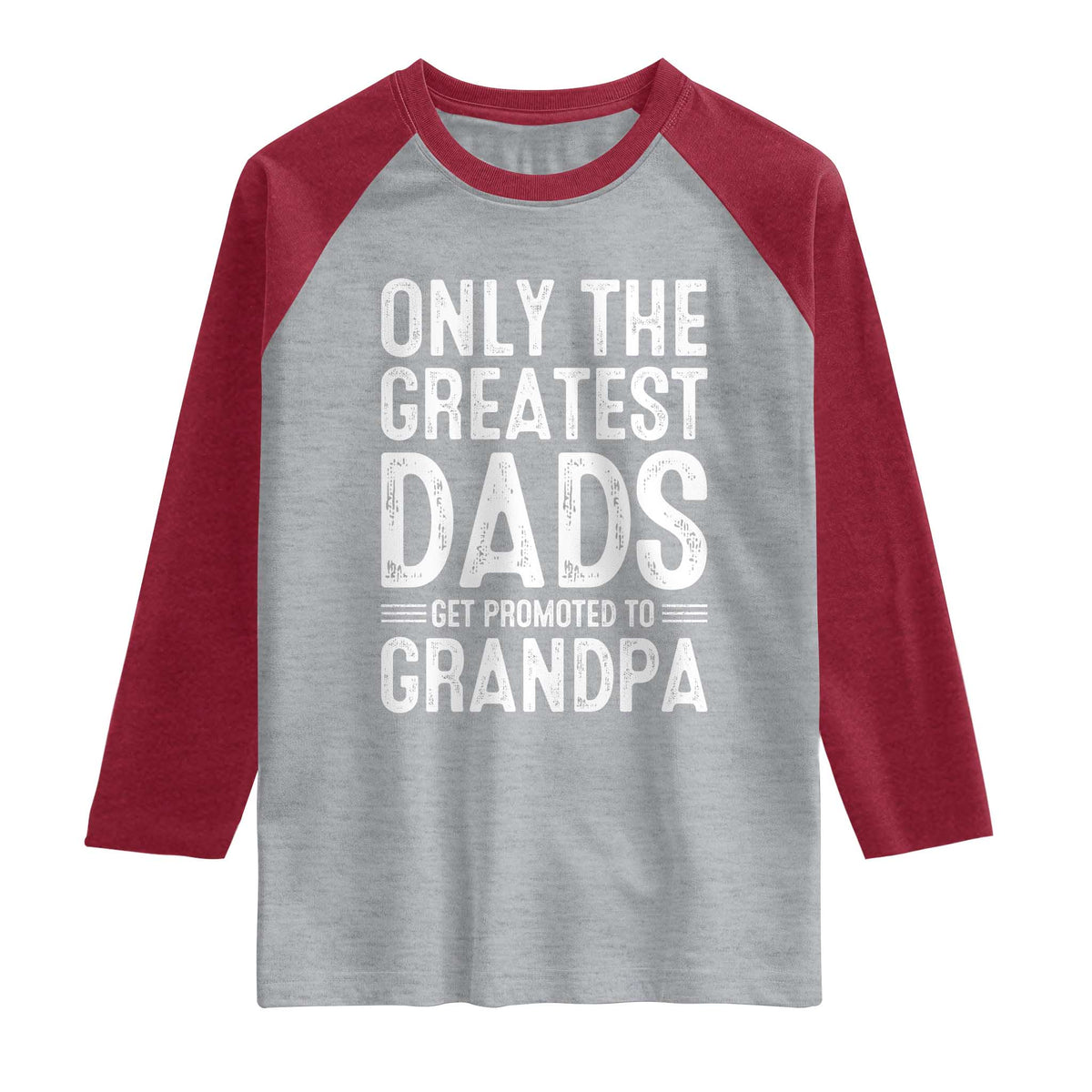 Greatest Dads Get Promoted To Grandpa Raglan Shirt TS10 Heather Gray Heather Red Print Your Wear
