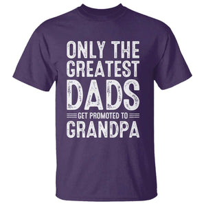 Greatest Dads Get Promoted To Grandpa T Shirt TS10 Purple Print Your Wear