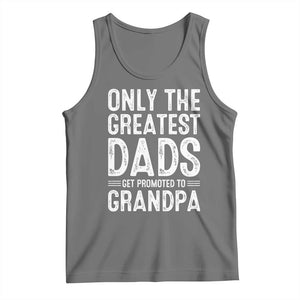 Greatest Dads Get Promoted To Grandpa Tank Top TS10 Black Heather Print Your Wear