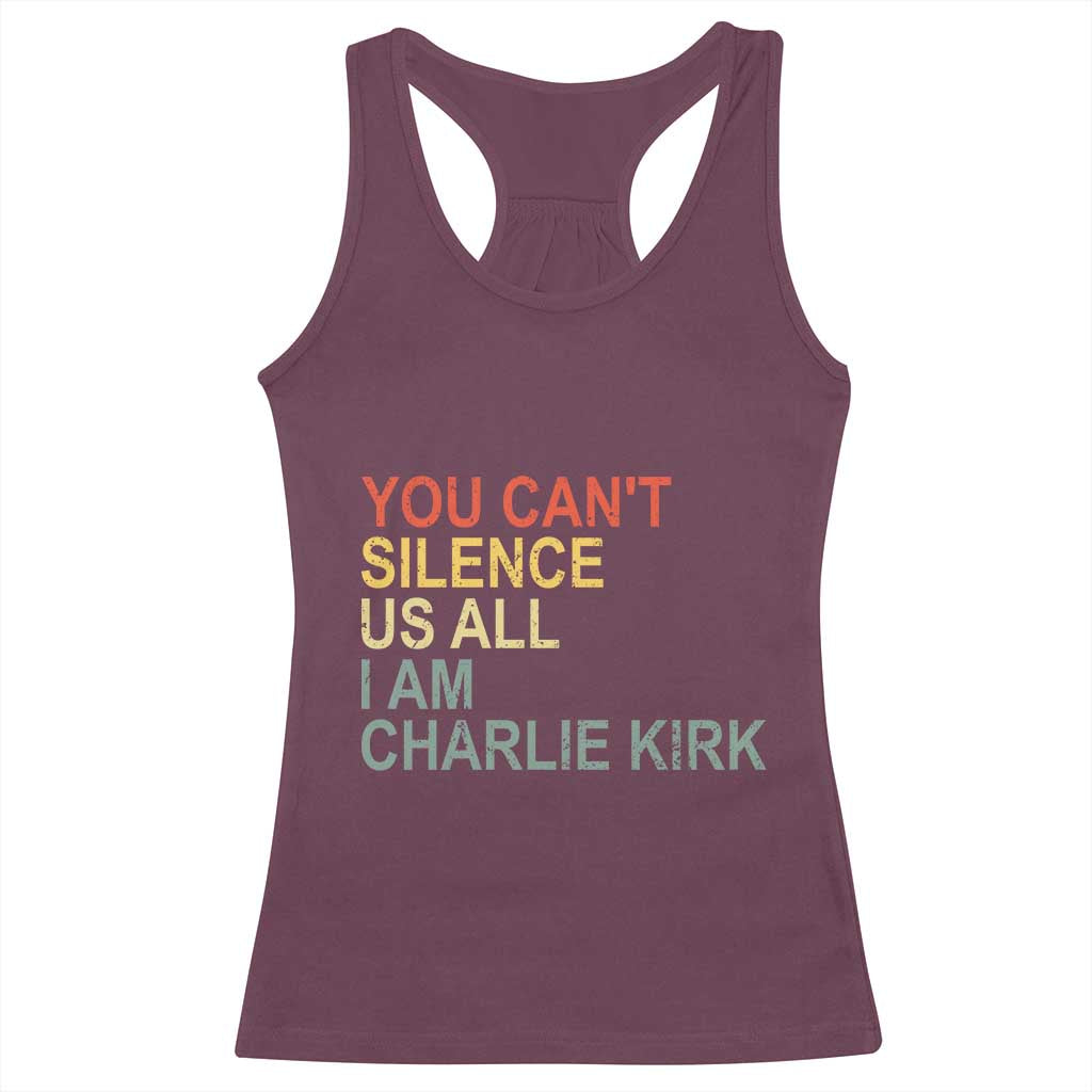 Charlie Kirk Racerback Tank Top Retro You Cant Silence Us All TS10 Maroon Print Your Wear