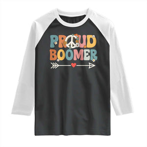 Proud Boomer Raglan Shirt Boomers Generation Peace Sign Hippie 50s 60s TS10 Black White Print Your Wear