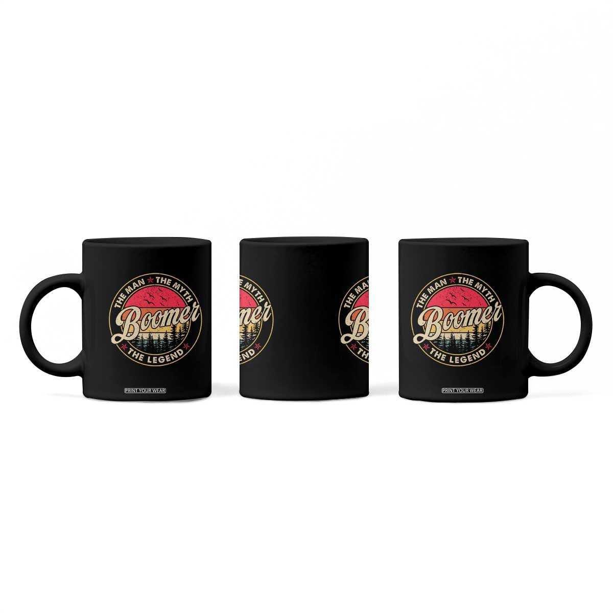 Boomers Generation Coffee Mug The Man The Myth The Legend TS10 Print Your Wear