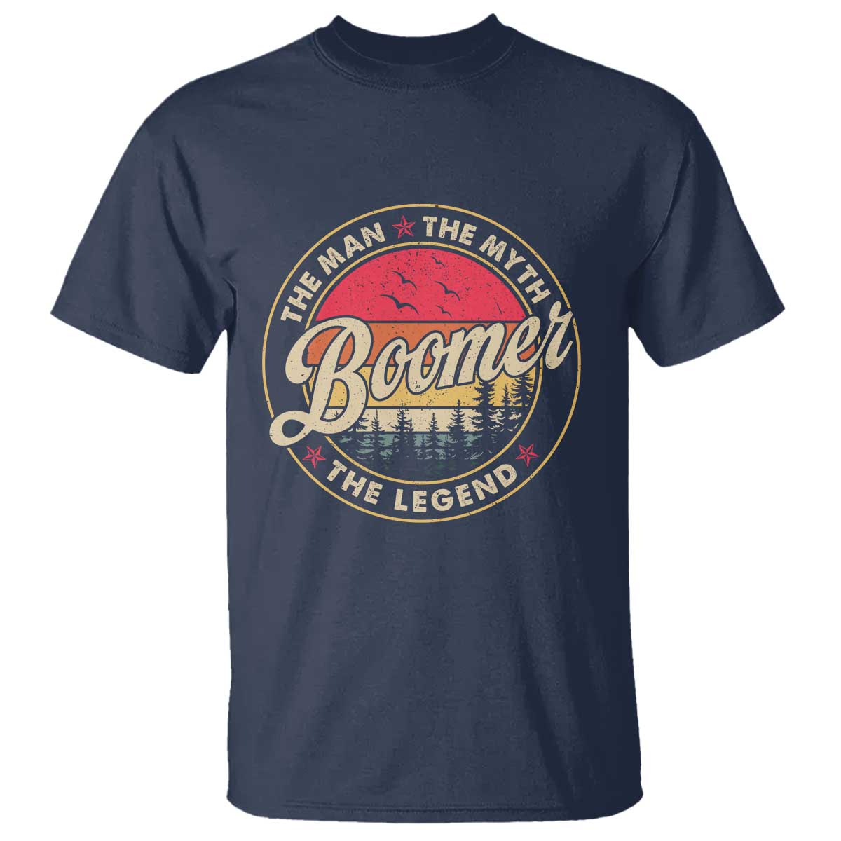 Boomers Generation T Shirt The Man The Myth The Legend TS10 Navy Print Your Wear