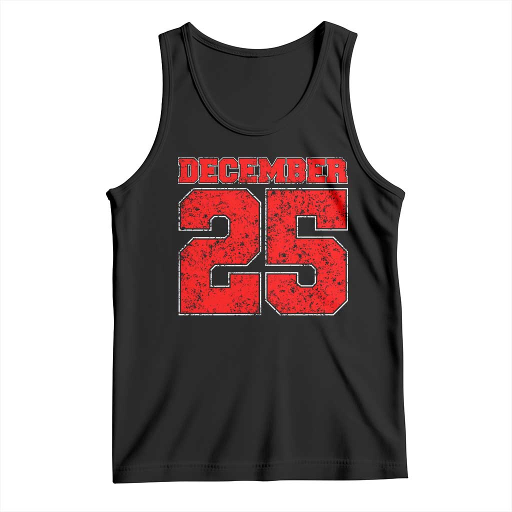 Retro December 25 Christmas Tank Top Vintage Holiday TS10 Black Print Your Wear