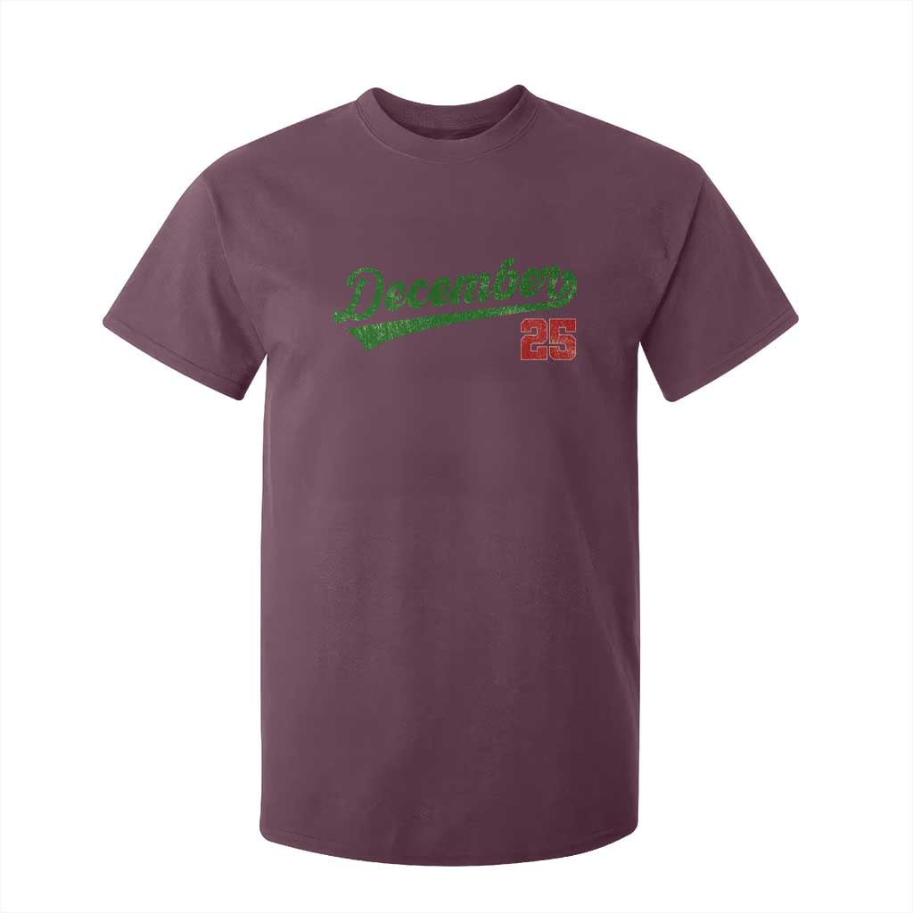 Retro Christmas December 25 T Shirt For Kid Retro Vintage Script Holiday Trip TS10 Maroon Print Your Wear