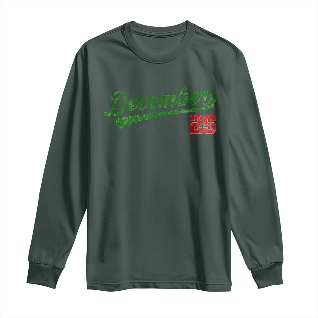 Retro Christmas December 25 Long Sleeve Shirt Retro Vintage Script Holiday Trip TS10 Dark Forest Green Print Your Wear