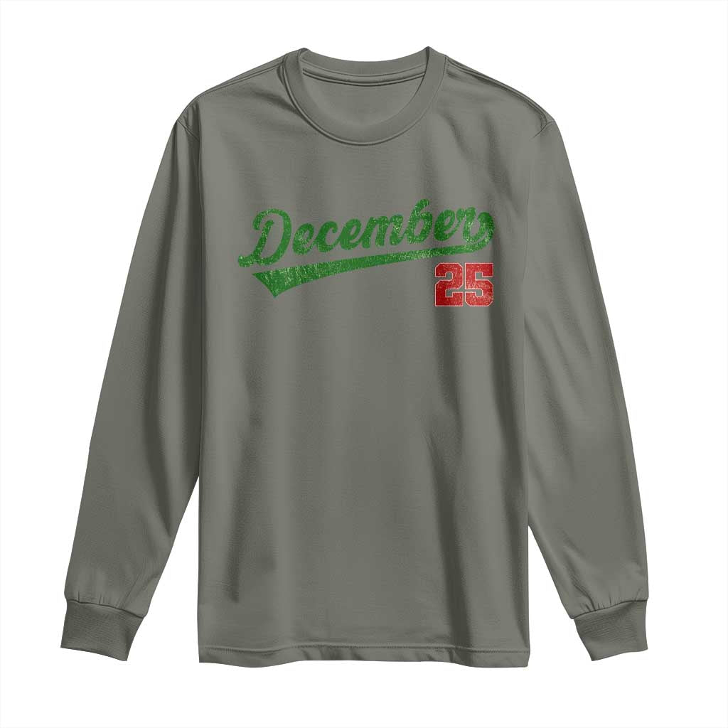 Retro Christmas December 25 Long Sleeve Shirt Retro Vintage Script Holiday Trip TS10 Military Green Print Your Wear