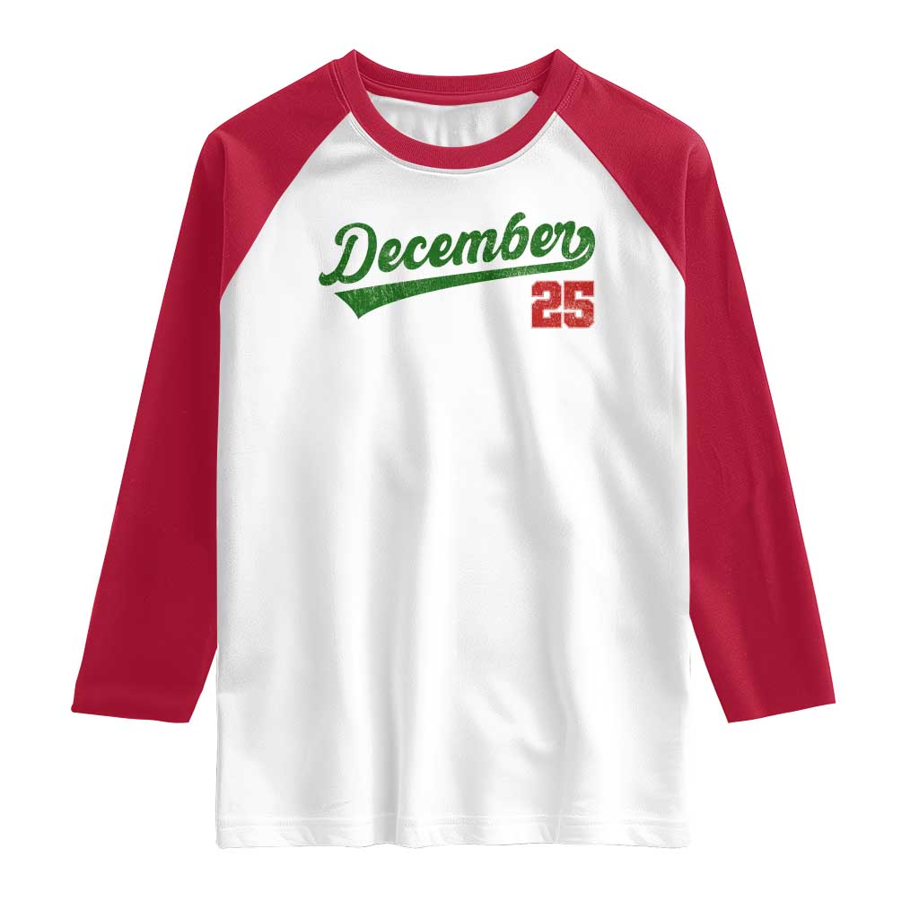 Retro Christmas December 25 Raglan Shirt Retro Vintage Script Holiday Trip TS10 White Red Print Your Wear