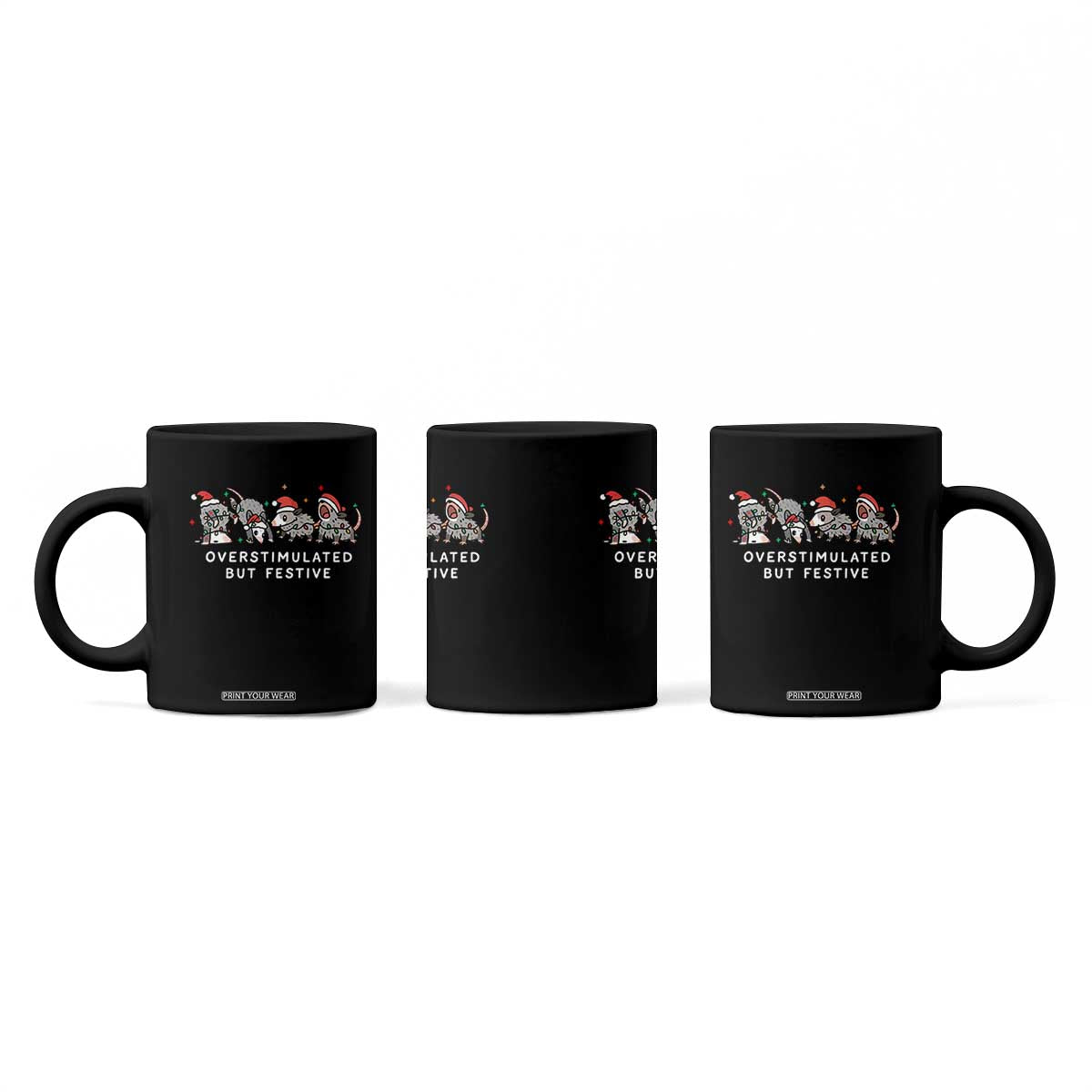 Overstimulated But Festive Possum Christmas Coffee Mug Funny Opossum Xmas Meme TS10 Print Your Wear