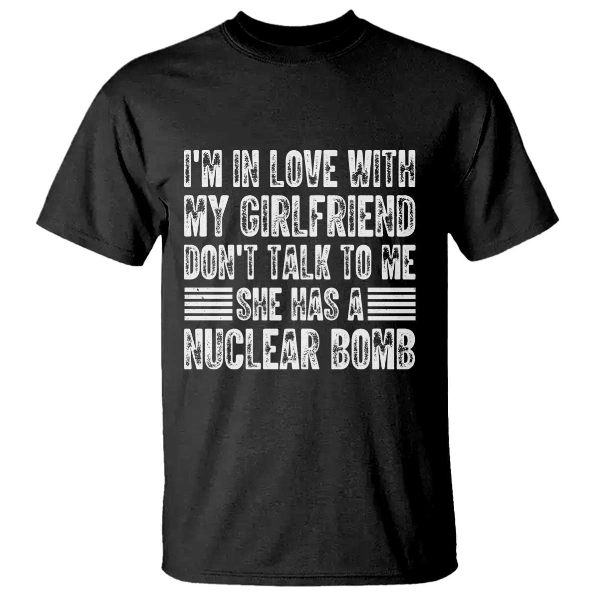 I'm In Love With My Girlfriend T Shirt Don't Talk to Me TS10 Black Print Your Wear