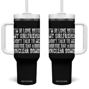I'm In Love With My Girlfriend Tumbler With Handle Don't Talk to Me TS10 One Size: 40 oz Black Print Your Wear