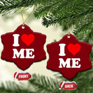 I Love Me Ceramic Ornament Funny Self Love Heart Positive Vibes TS10 Print Your Wear