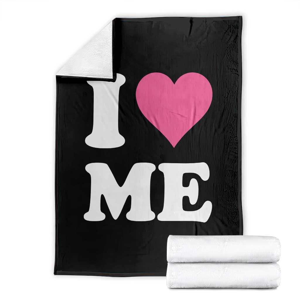 I Love Me Throw Blanket Funny Self Love Pink Heart Positive Vibes TS10 Black Print Your Wear