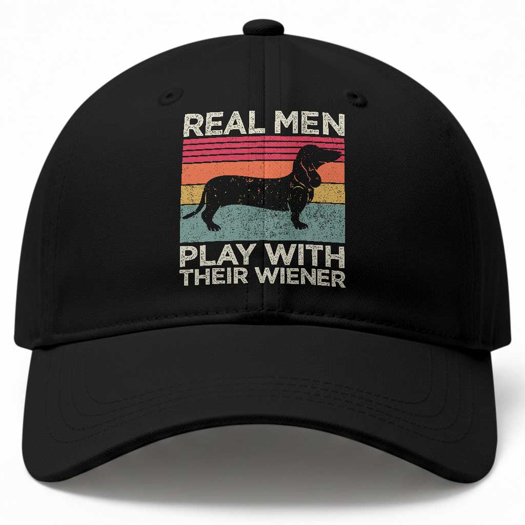 Funny Dachshund Dad Baseball Cap Retro Real Men Play With Their Wiener Dog Dad Gag Gift TS10 Print Your Wear