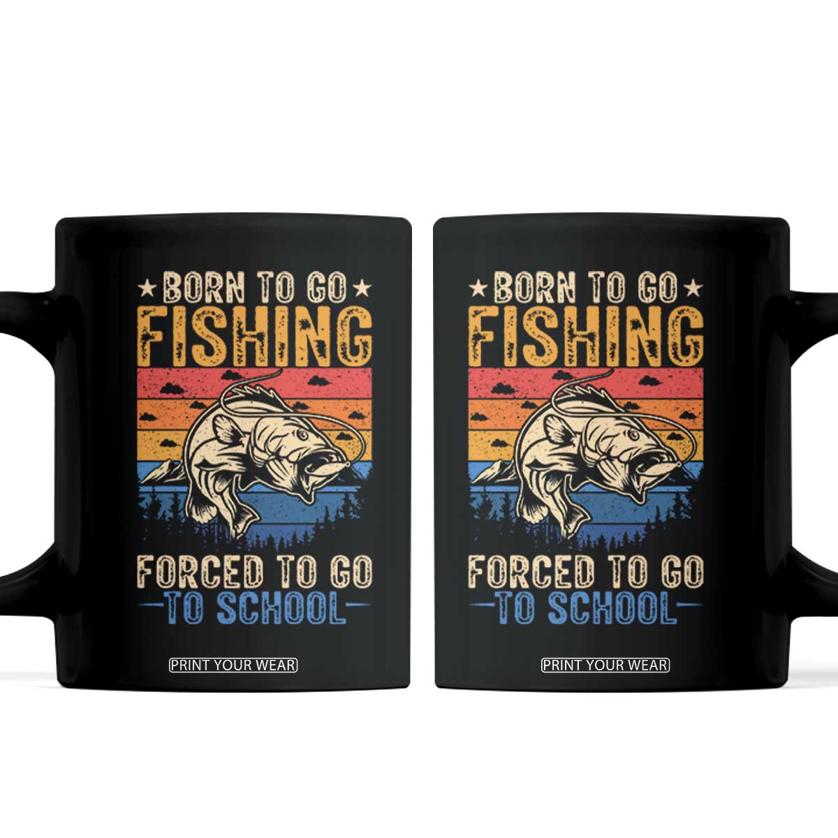 Born to Go Fishing Forced School Coffee Mug Funny Fishing Fisherman Kids Boys TS10 Black Print Your Wear