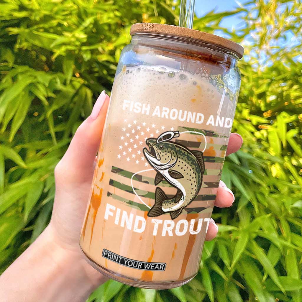 Fish Around and Find Trout Glass Can Camo Bass Fishing Meme US Flag Punny Pun Dad TS10 Black Print Your Wear