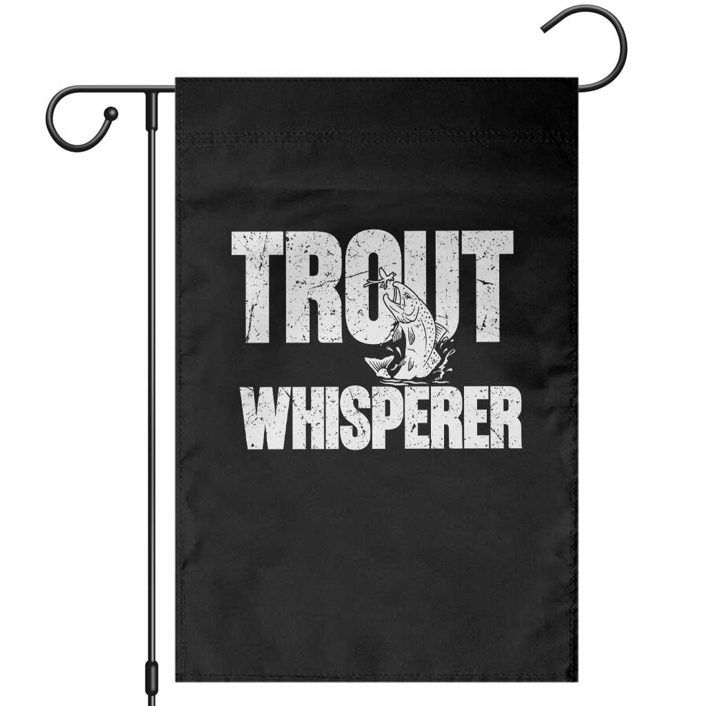 Trout Fishing Garden Flag Funny Fishing Fisherman Trout Whisperer Gift TS10 Black Print Your Wear
