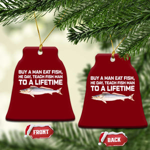 Funny Fishing Meme Ceramic Ornament Buy A Man Eat Fish Inappropriate TS10 Print Your Wear
