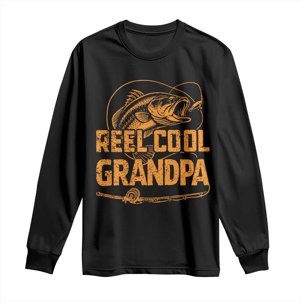 Reel Cool Grandpa Long Sleeve Shirt Funny Fishing Fisherman Fathers Day TS10 Black Print Your Wear