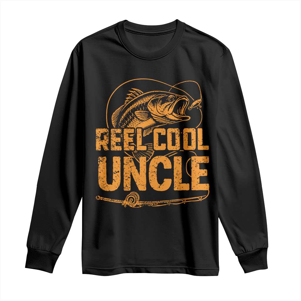 Reel Cool Uncle Long Sleeve Shirt Funny Fishing Fisherman Fathers Day TS10 Black Print Your Wear