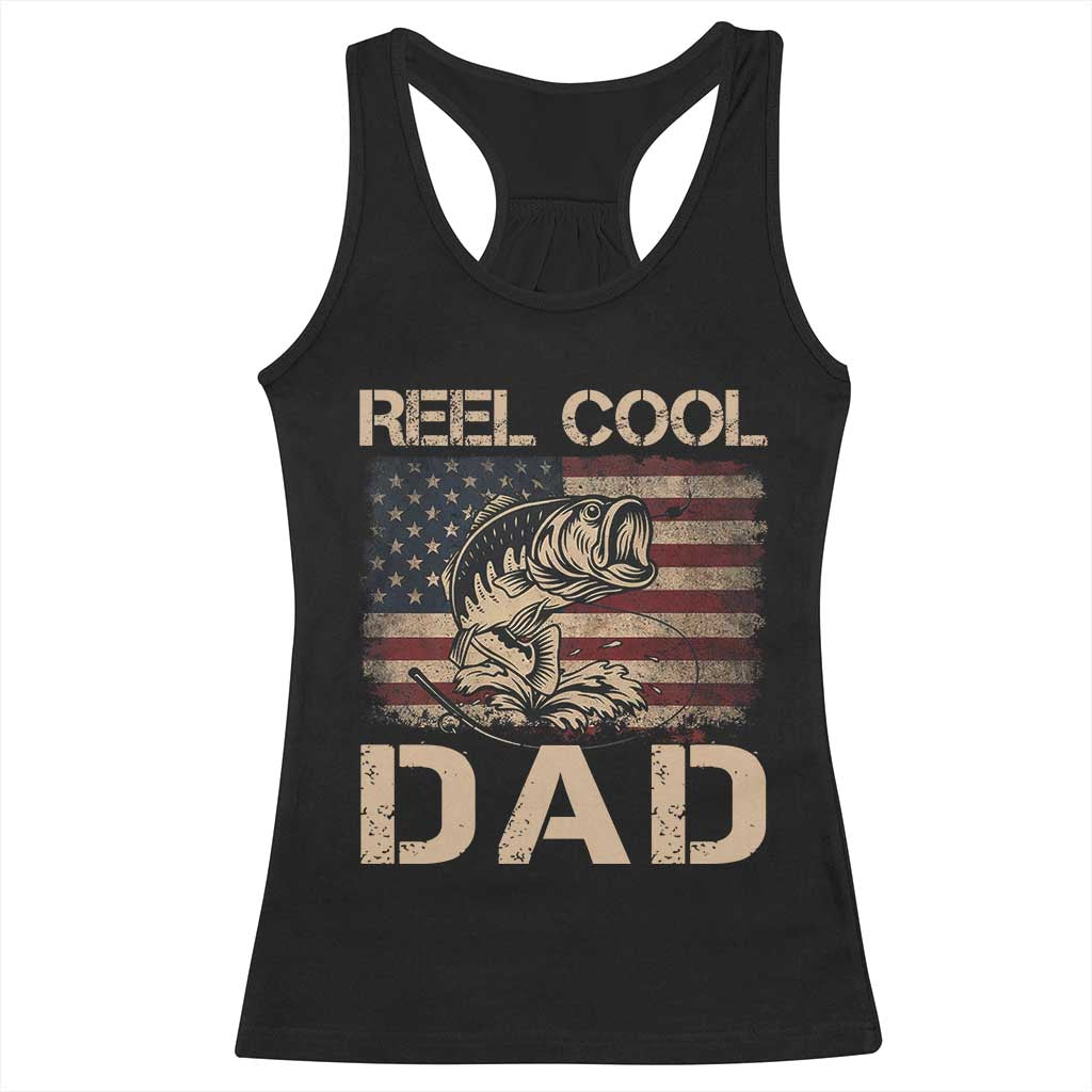 Reel Cool Dad Racerback Tank Top Funny Fishing USA Flag Patriotic Fisherman Fathers Day TS10 Black Print Your Wear