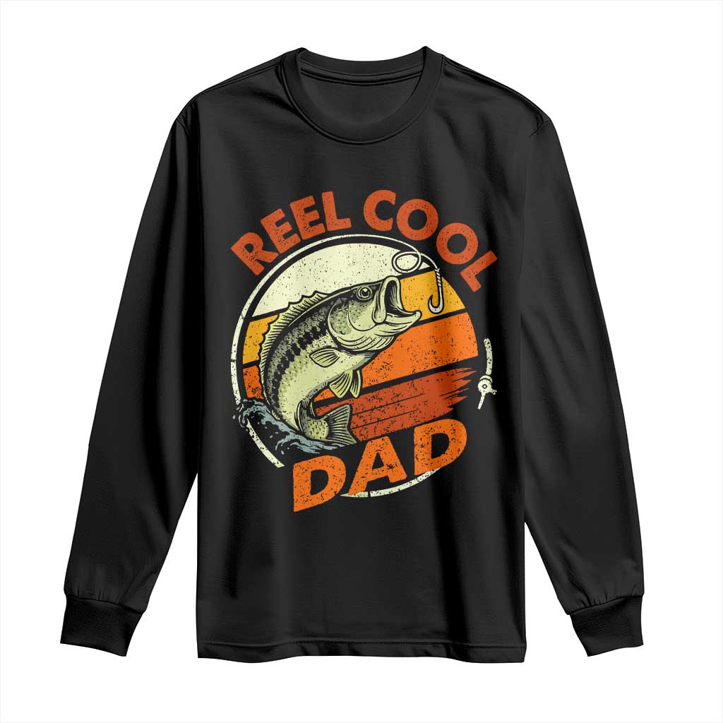 Reel Cool Dad Long Sleeve Shirt Funny Fathers Day Fishing Lover Fisherman TS10 Black Print Your Wear