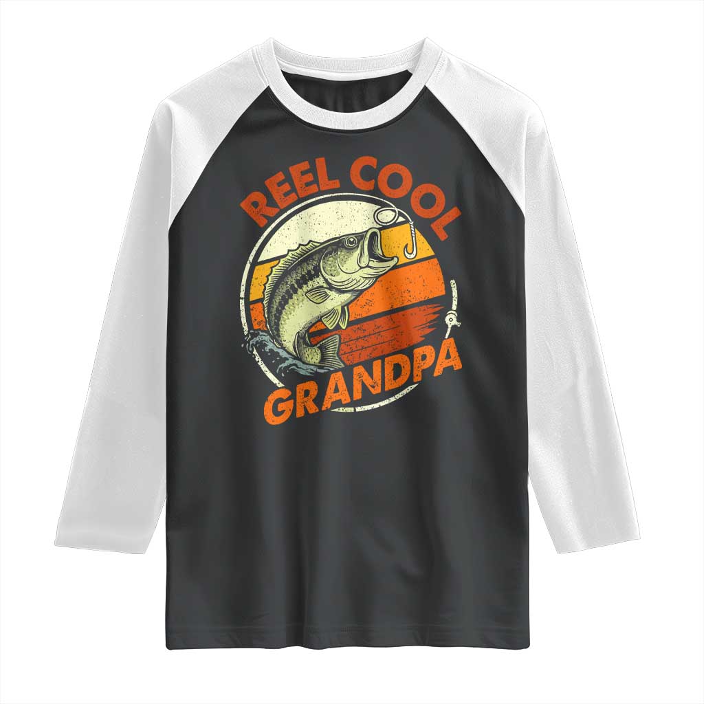Reel Cool Grandpa Raglan Shirt Funny Fathers Day Dada Fishing Lover Fisherman TS10 Black White Print Your Wear
