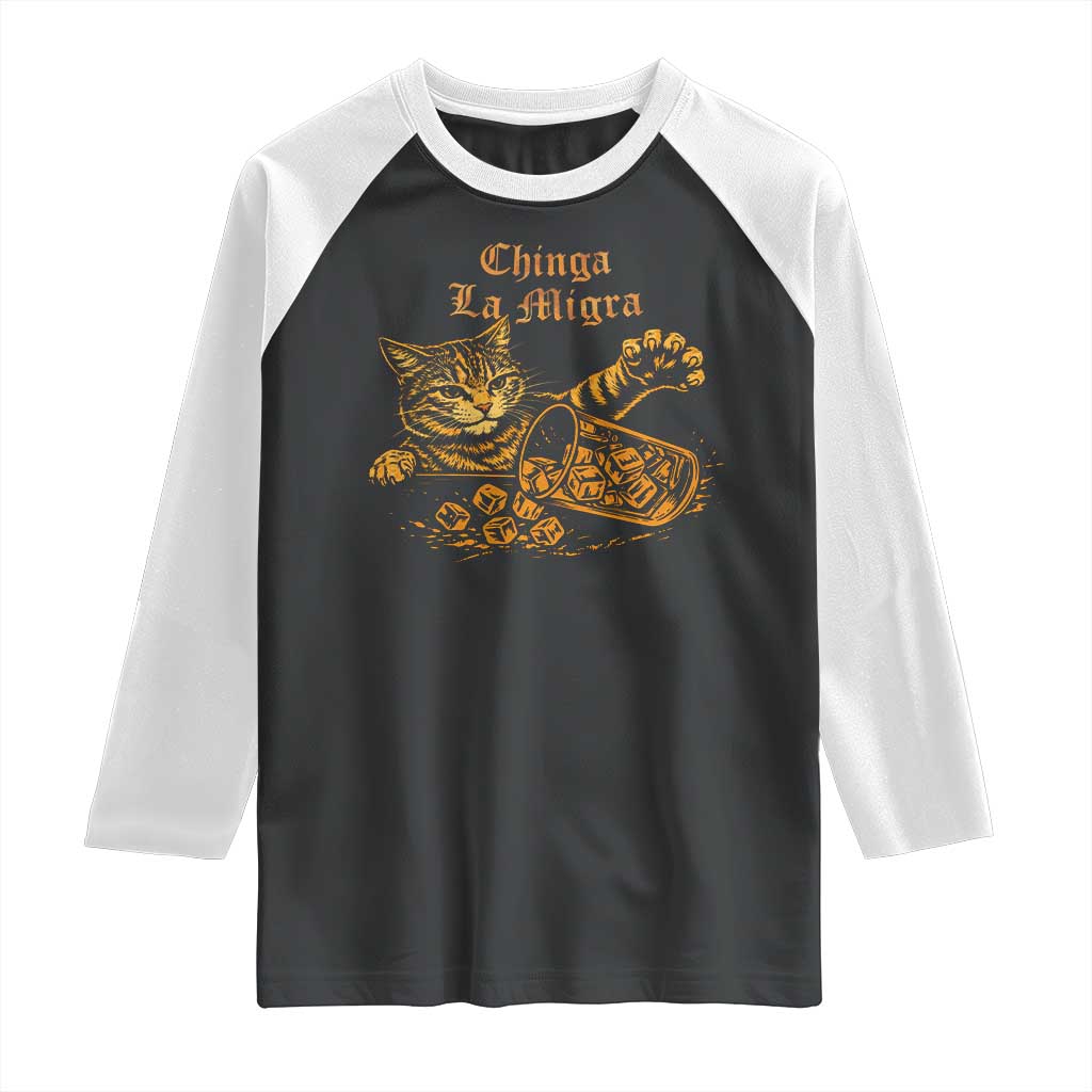 Chinga La Migra Raglan Shirt Retro Protest Subtle FDT Cat Meme TS10 Black White Print Your Wear