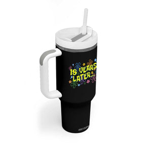 18 Years Later 18th Birthday Tumbler With Handle Eighteen Party Funny Meme TS10 Print Your Wear
