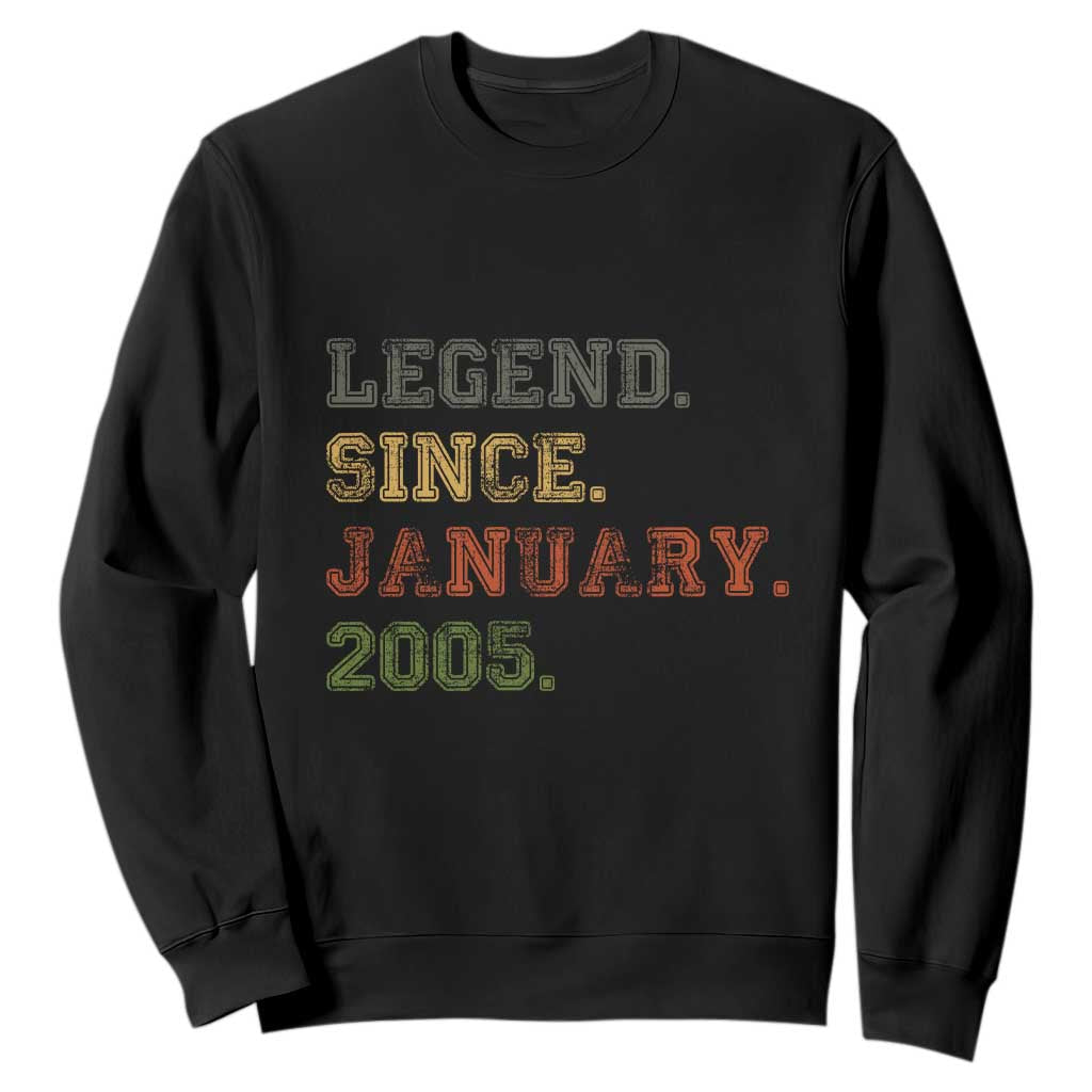 21st Birthday Gifts Sweatshirt Retro 21 Years Old Legend Since January 2005 TS10 Black Print Your Wear