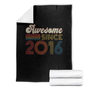 Awesome Since 2016 Throw Blanket 10yr Bday Son Boy Funny 10th 10 Year Old Birthday TS10 Black Print Your Wear