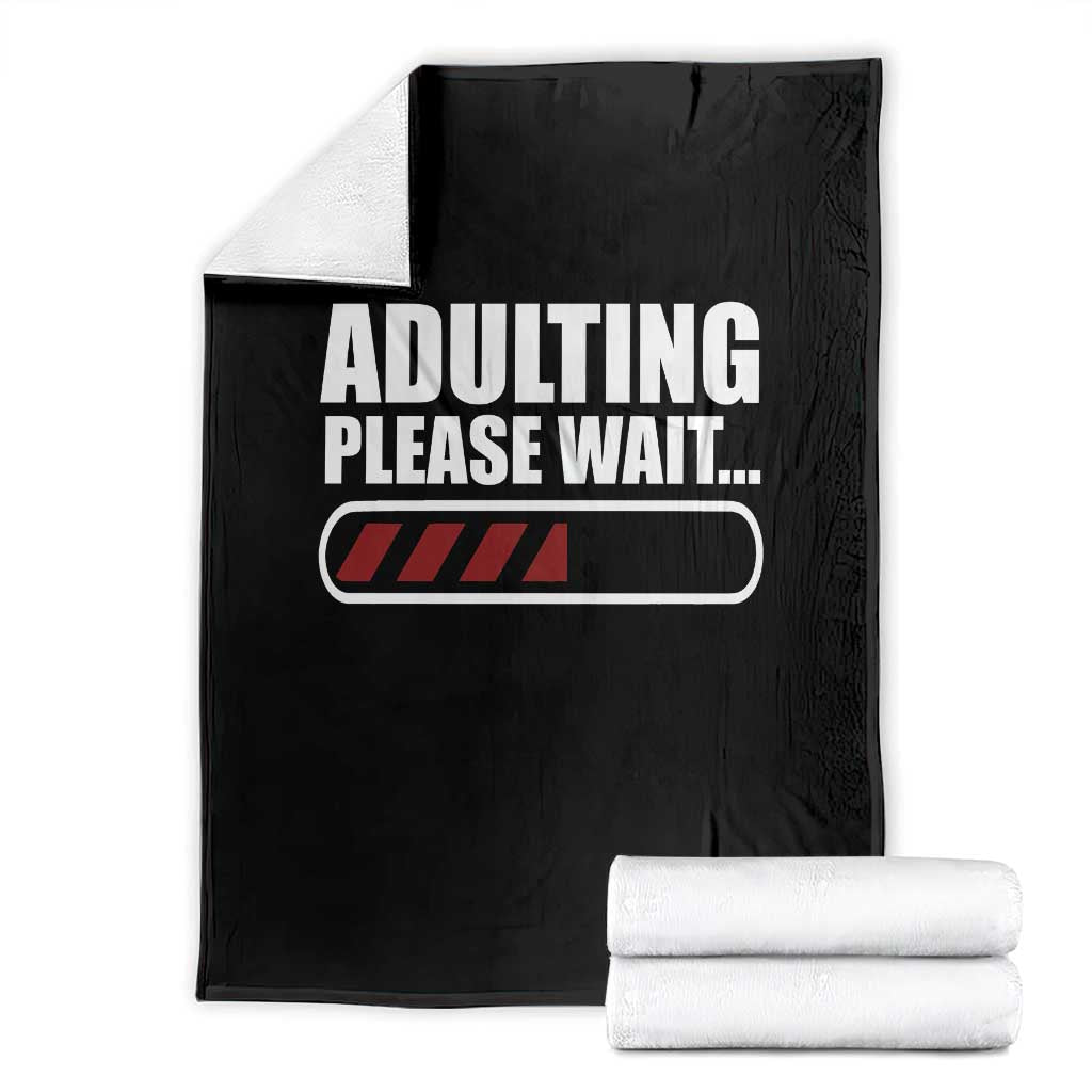 Happy 18th Birthday Throw Blanket Adulting Please Wait Loading 18 Year Old Bday Gifts TS10 Black Print Your Wear