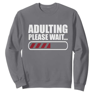 Happy 18th Birthday Sweatshirt Adulting Please Wait Loading 18 Year Old Bday Gifts TS10 Charcoal Print Your Wear