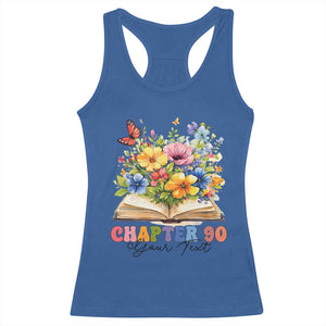 Personalized 90th Birthday Gift For Women Racerback Tank Top Custom Name Chapter 90 Flowers Book TS10 Royal Blue Print Your Wear