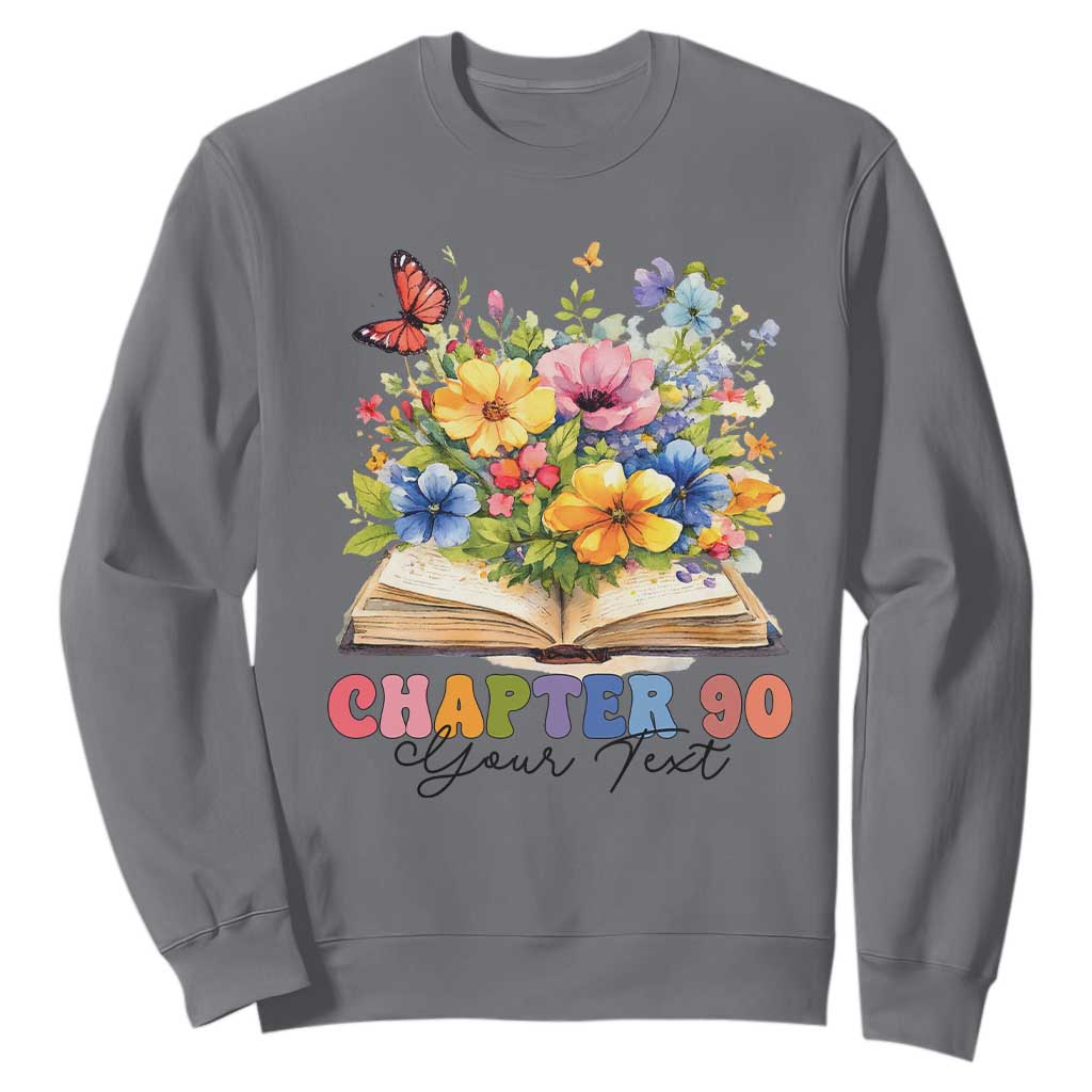Personalized 90th Birthday Gift For Women Sweatshirt Custom Name Chapter 90 Flowers Book TS10 Charcoal Print Your Wear