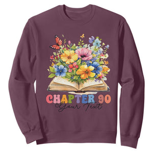 Personalized 90th Birthday Gift For Women Sweatshirt Custom Name Chapter 90 Flowers Book TS10 Maroon Print Your Wear