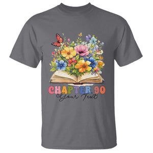 Personalized 90th Birthday Gift For Women T Shirt Custom Name Chapter 90 Flowers Book TS10 Charcoal Print Your Wear