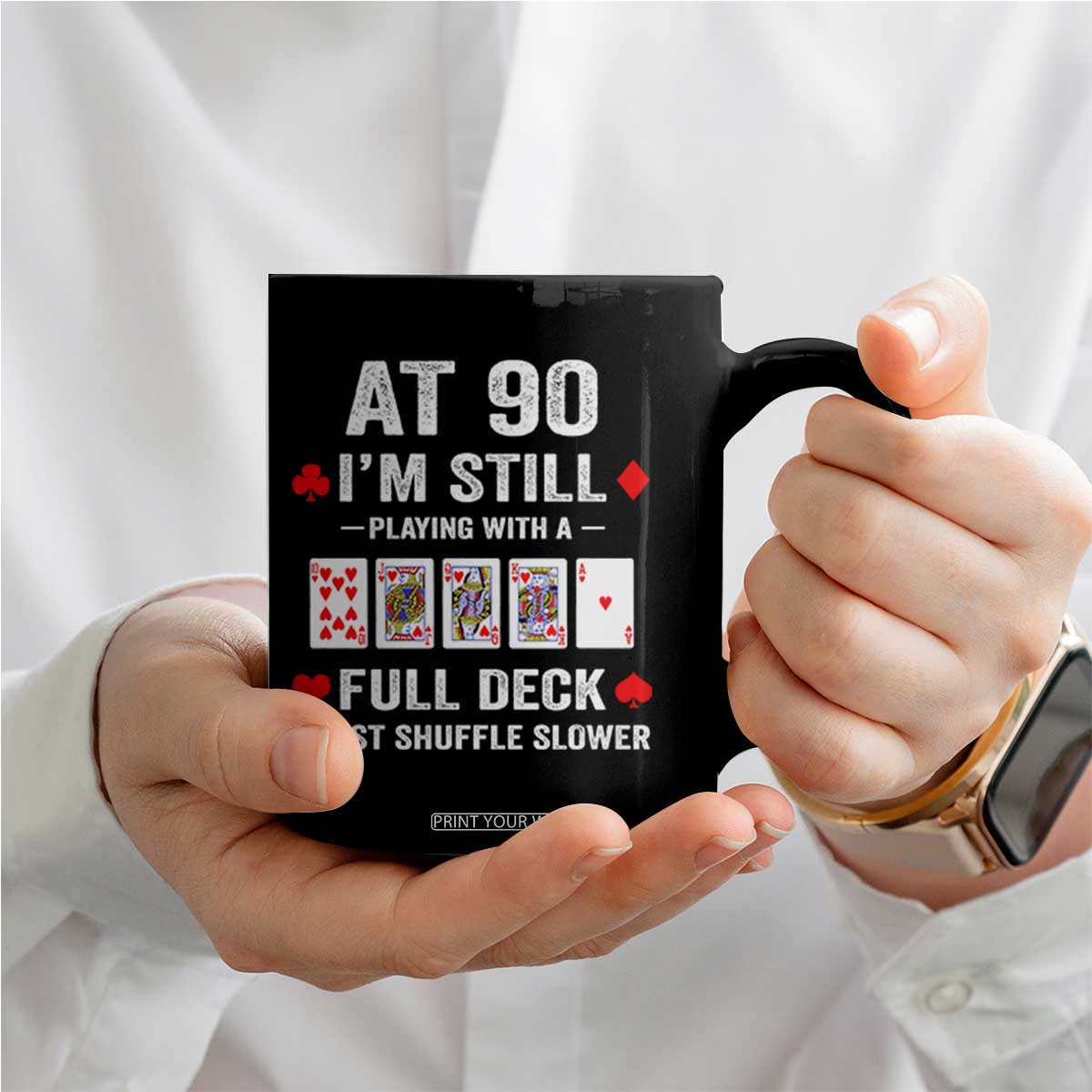 Funny 90th Birthday Coffee Mug Funny 90 Year Old Cards TS10 Print Your Wear