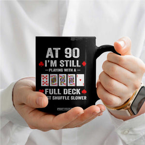 Funny 90th Birthday Coffee Mug Funny 90 Year Old Cards TS10 Print Your Wear